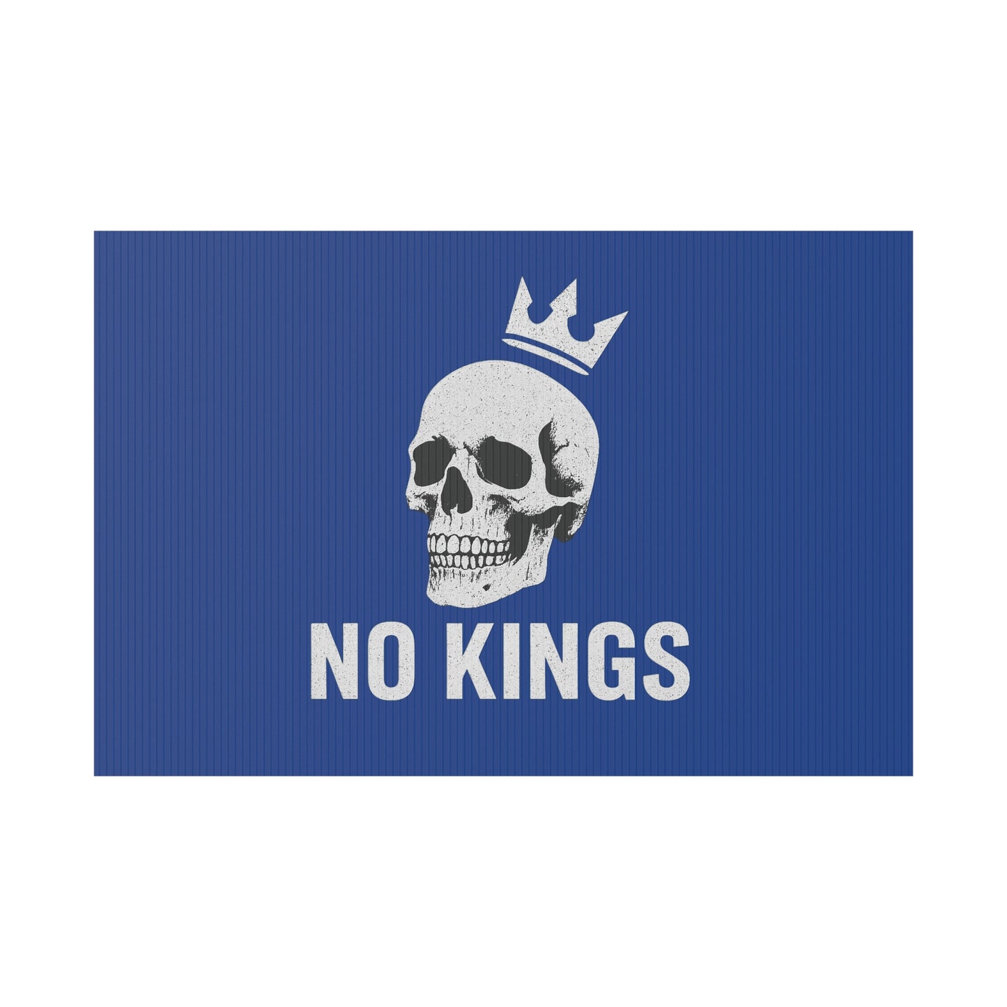 Blue Yard Sign - 'No Kings' Design