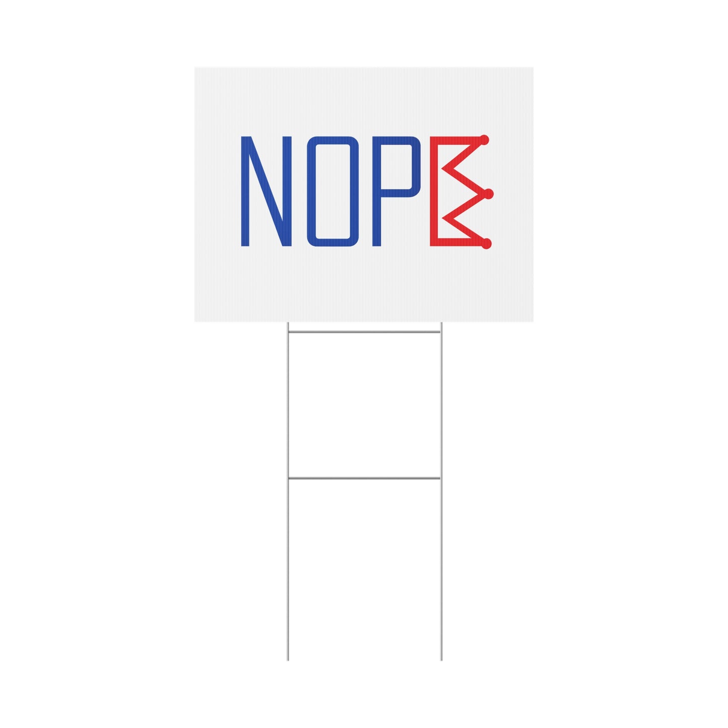 White NOPE Crown Yard Sign – Defy the Throne