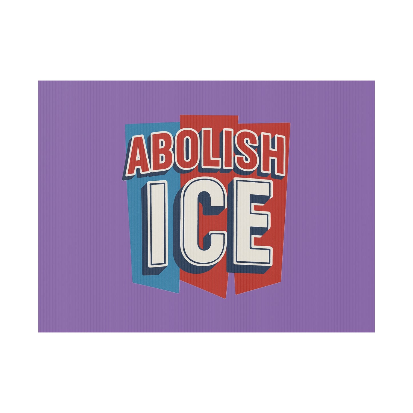 Light Purple Abolish ICE Yard Sign