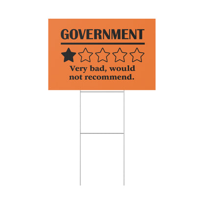 Orange Yard Sign - 1/5 Stars Would Not Recommend