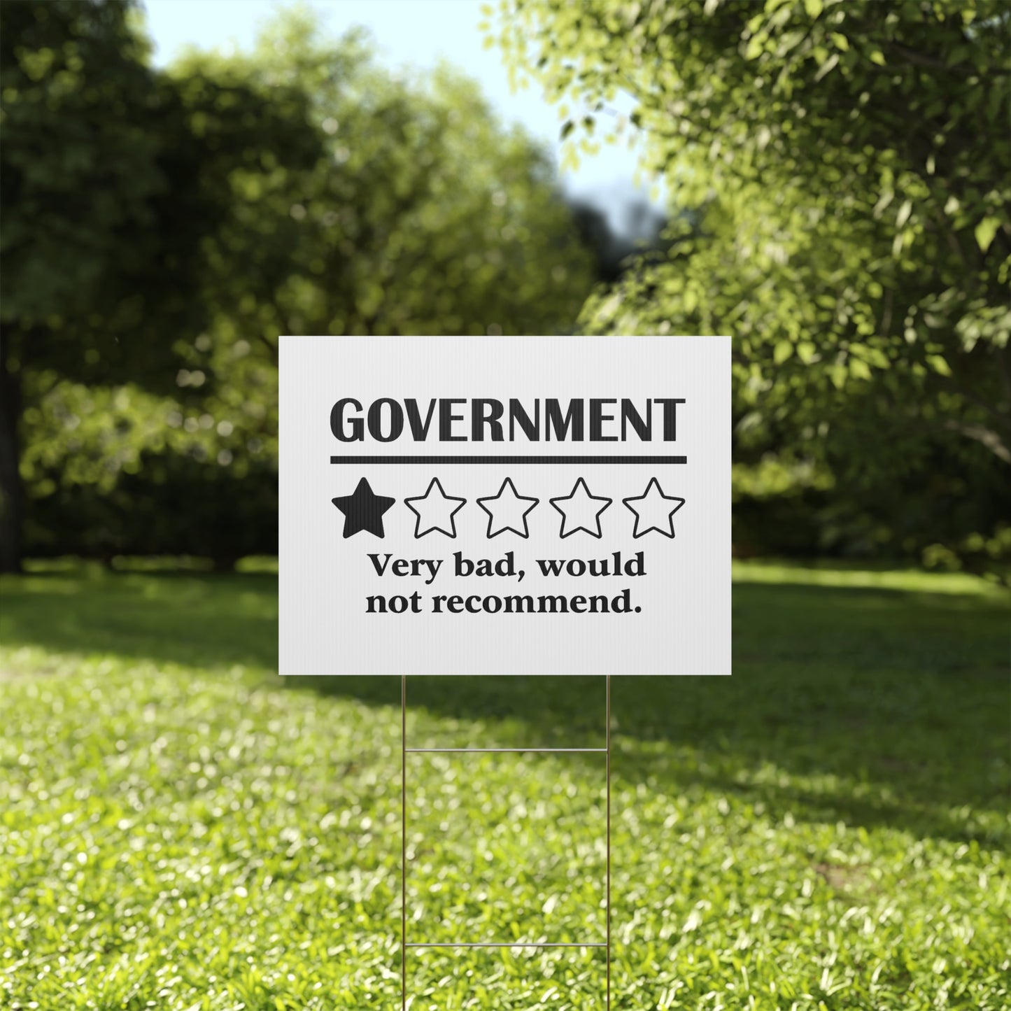 Yard Sign - 1/5 Stars Would Not Recommend