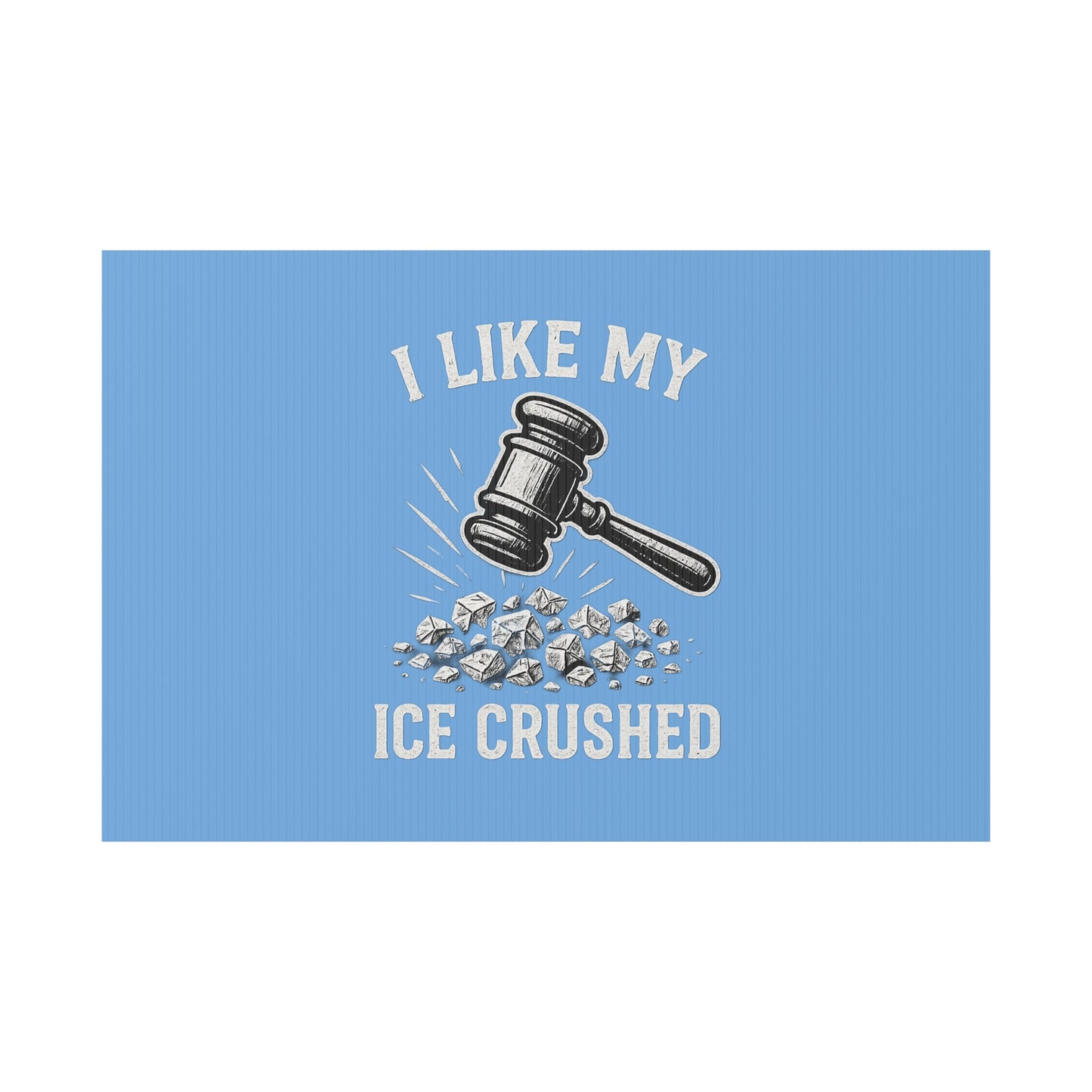 Light Blue Crushed ICE Protest Yard Sign