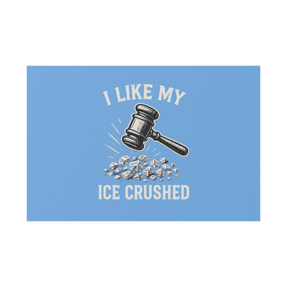 Light Blue Crushed ICE Protest Yard Sign