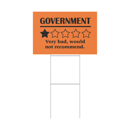 Orange Yard Sign - 1/5 Stars Would Not Recommend