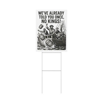 Yard Sign - Boston Tea Party Themed