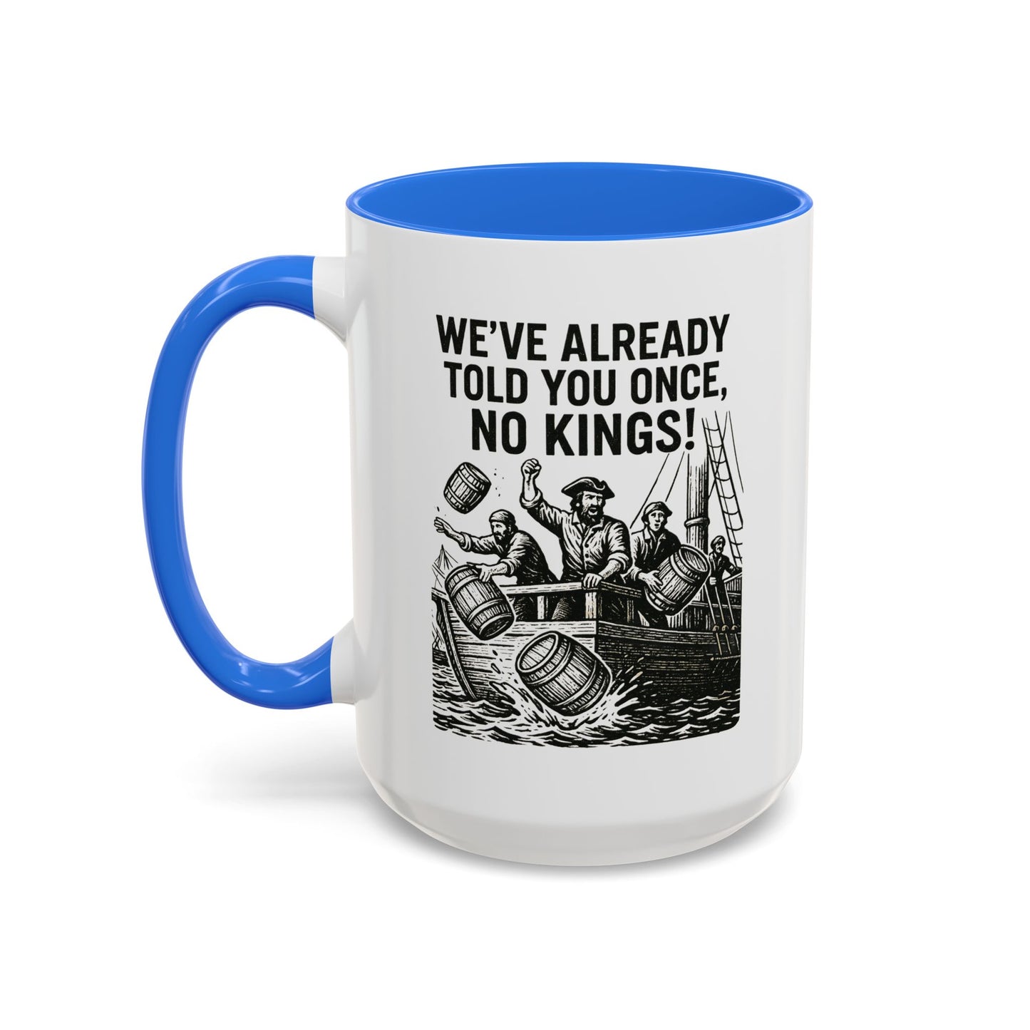No Kings Colorful Coffee Mug 11oz 15oz
