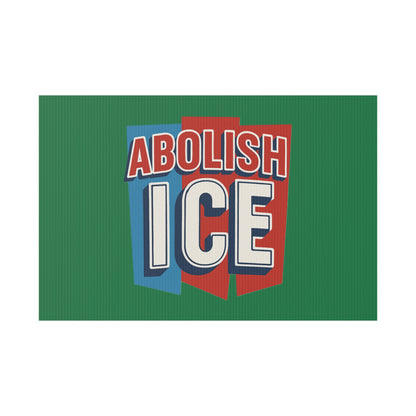 Dark Green Abolish ICE Yard Sign