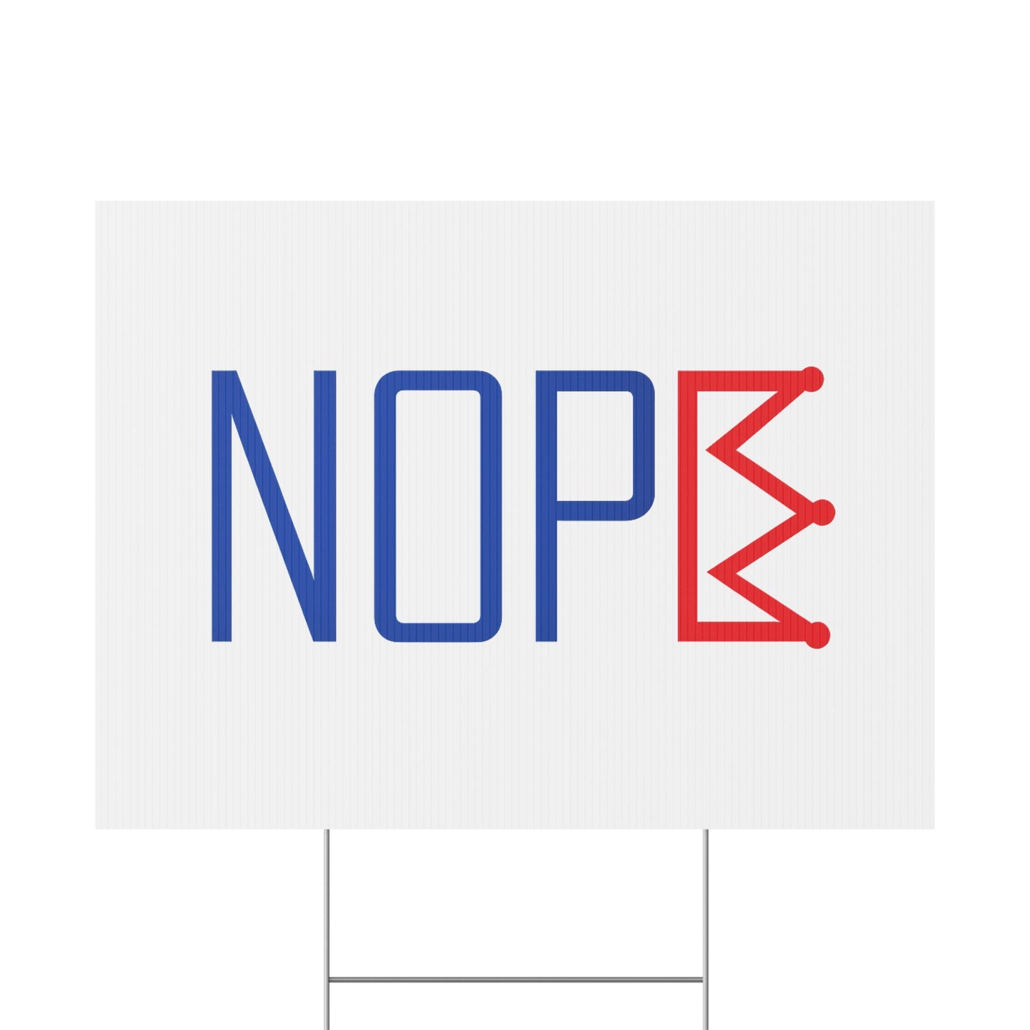 White NOPE Crown Yard Sign – Defy the Throne