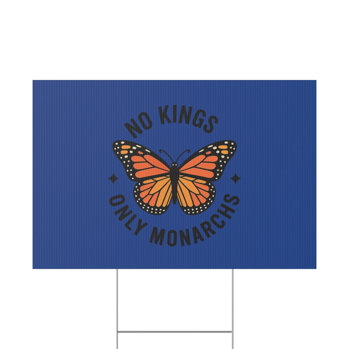 Dark Blue No Kings Only Monarchs  Yard Sign, No Kings Since 1776, Holiday Decoration, Lawn Decor for July 4th, Independence Day Sign, Political Statement Sign