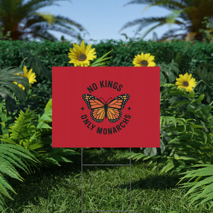 Red No Kings Only Monarchs Yard Sign