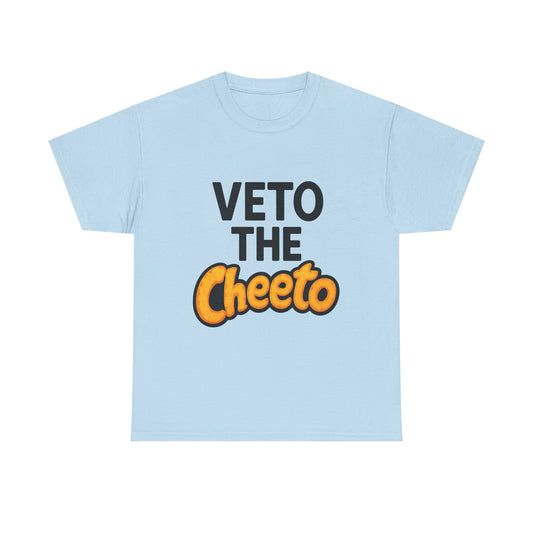 Veto The Cheeto T-Shirt – Protest Shirt | No Kings Store