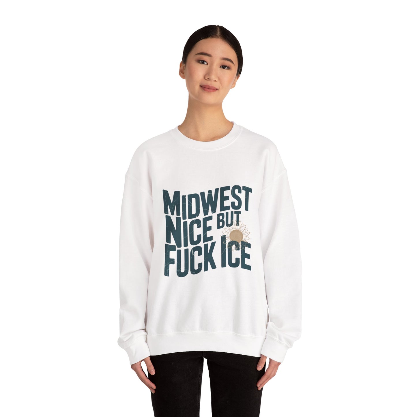 Midwest Nice But Fuck Ice Sweater