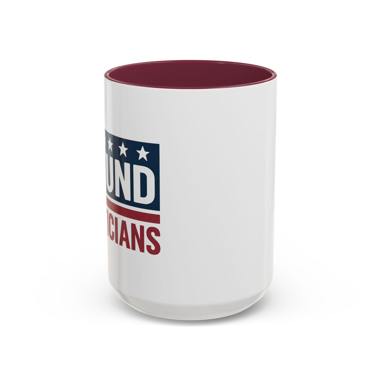 Defund Politicians Coffee Mugs