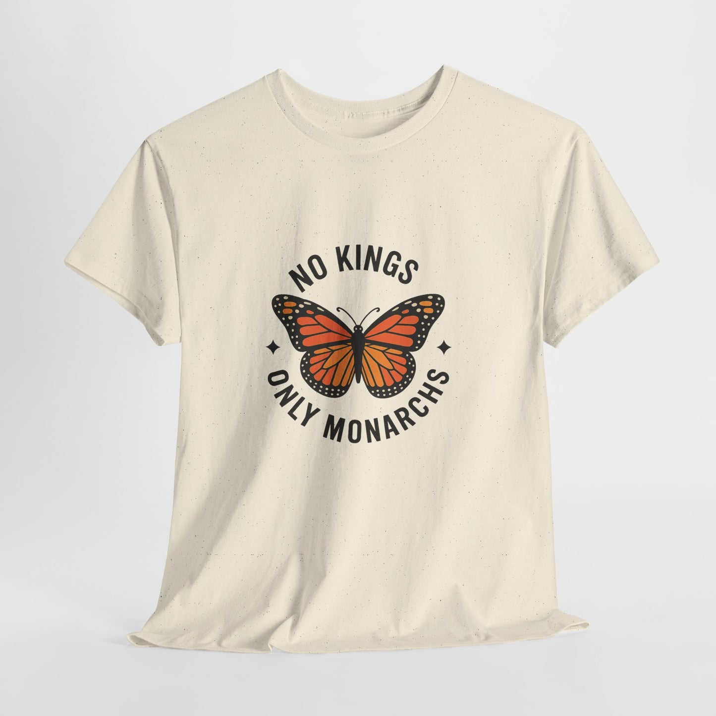 No Kings Only Monarchs Shirt, Casual Wear, Gift for Nature Lovers, Fun Tee, Eco-Friendly Apparel