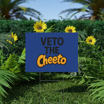 Dark Blue Veto the Cheeto Yard Sign