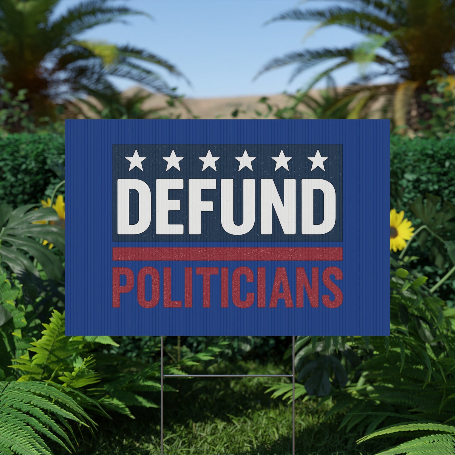 Dark Blue Defund Politicians yard sign