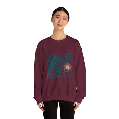 Midwest Nice But Fuck Ice Sweater