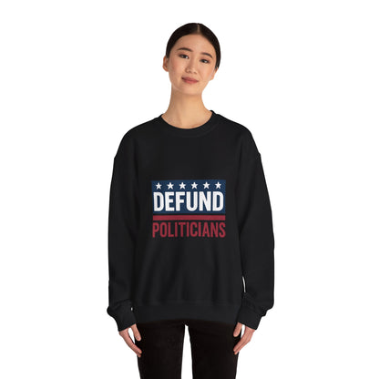 Defund Politicians Sweater – Warmth with a Message