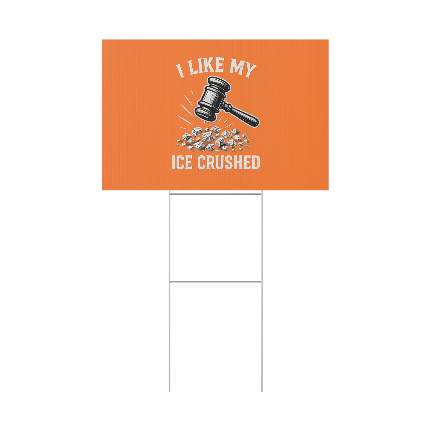 Orange Crushed ICE Protest Yard Sign