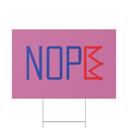 Light Pink NOPE Crown Yard Sign – Defy the Throne