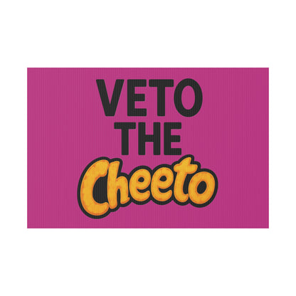 Pink Veto the Cheeto Yard Sign