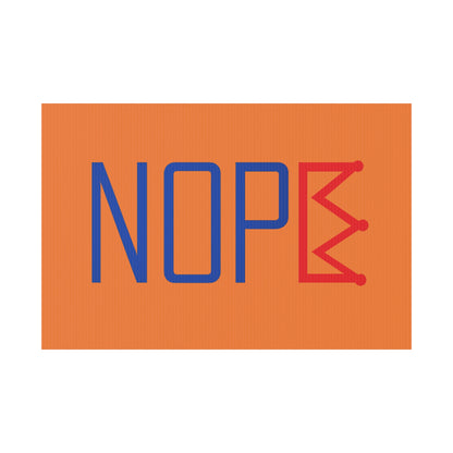 Orange NOPE Crown Yard Sign – Defy the Throne