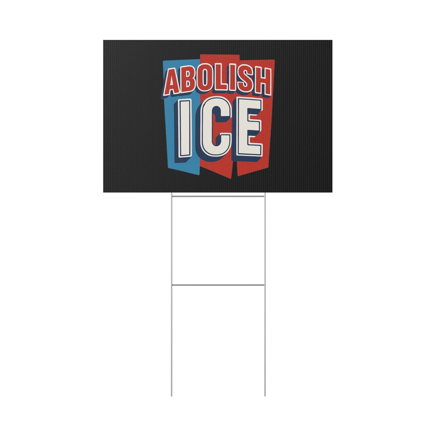 Black Abolish ICE Yard Sign