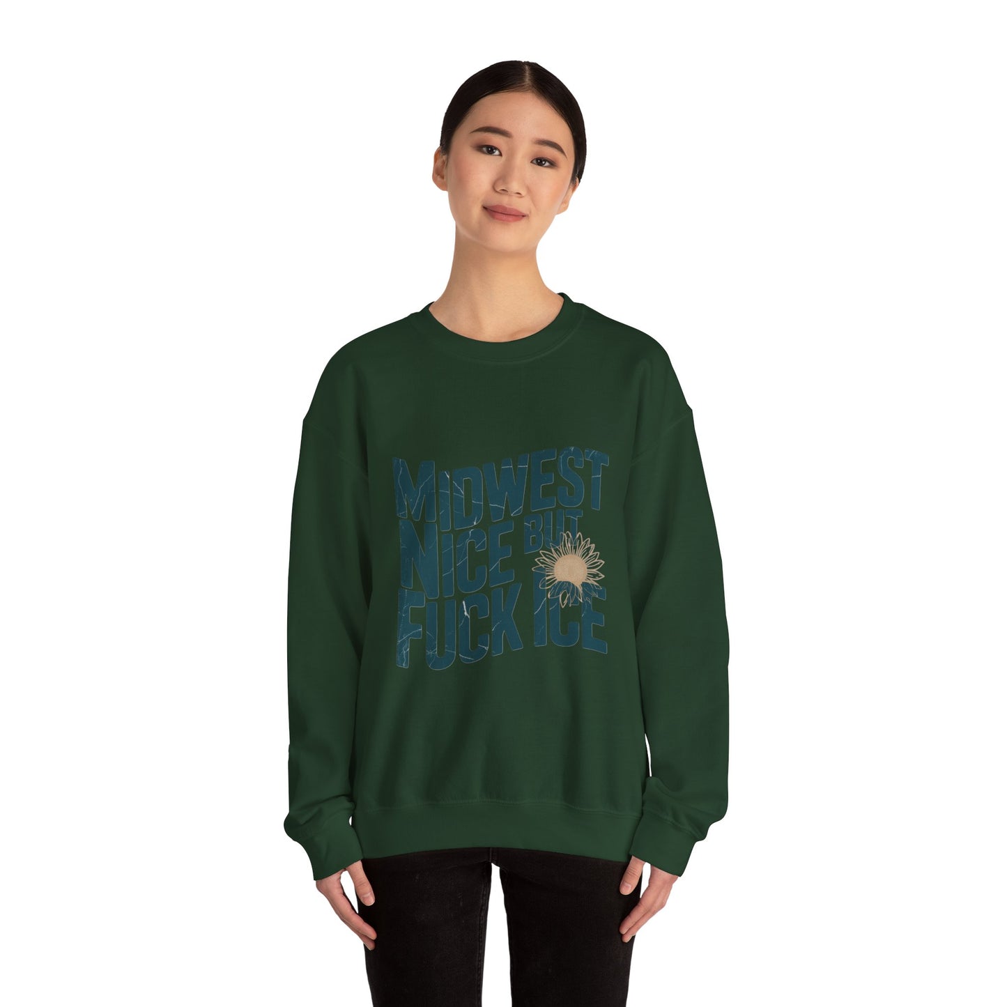 Midwest Nice But Fuck Ice Sweater