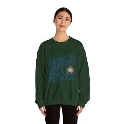 Midwest Nice But Fuck Ice Sweater