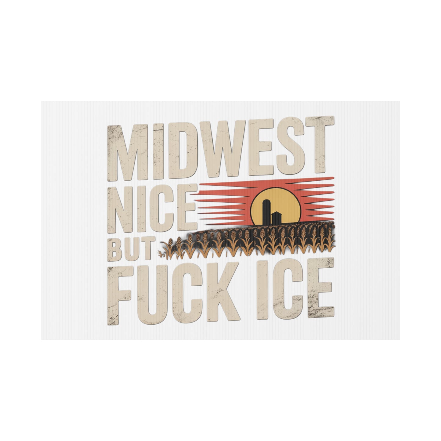 Midwest Nice But Fuck Ice Farmhouse Sunset Design