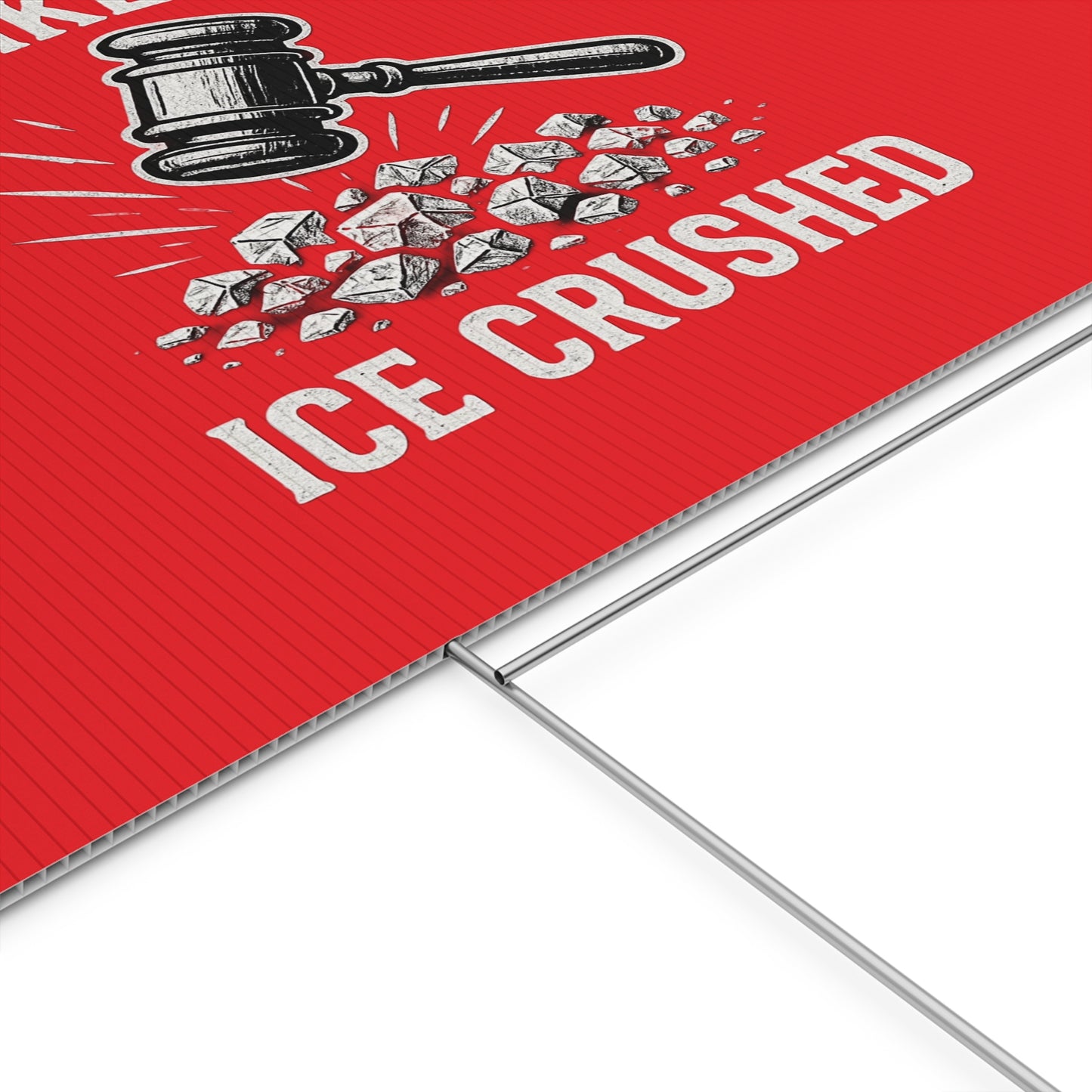 Red Crushed ICE Protest Yard Sign