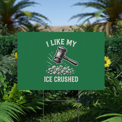 Dark Green Crushed ICE Protest Yard Sign