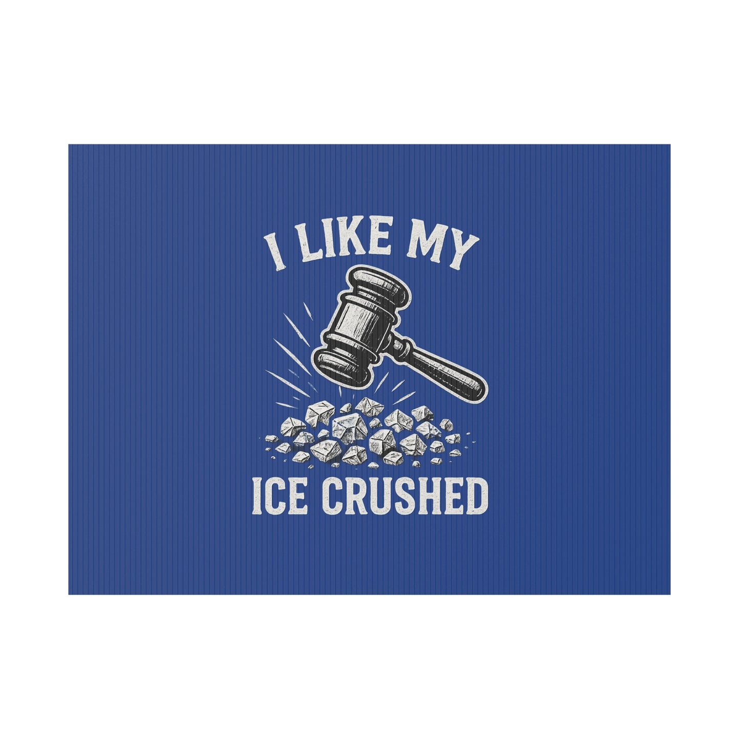 Dark Blue Crushed ICE Protest Yard Sign