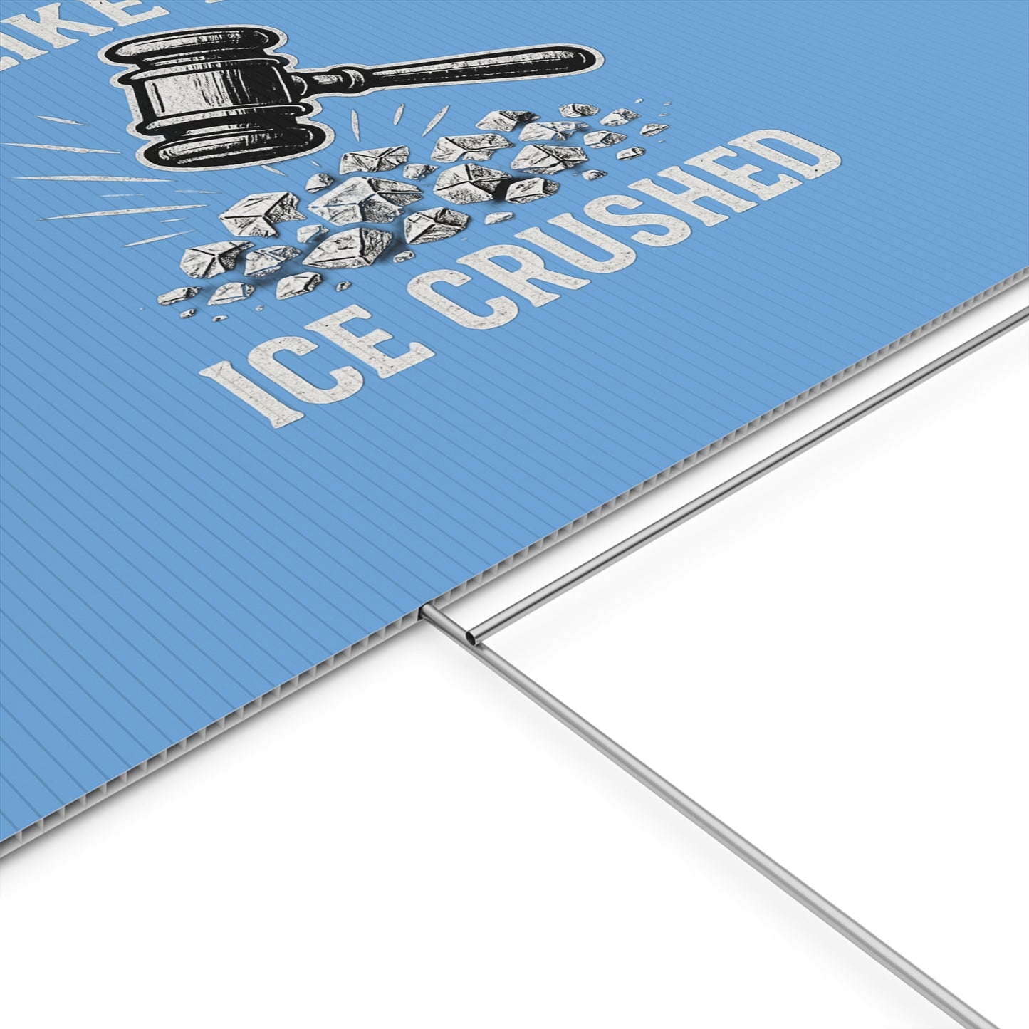 Light Blue Crushed ICE Protest Yard Sign