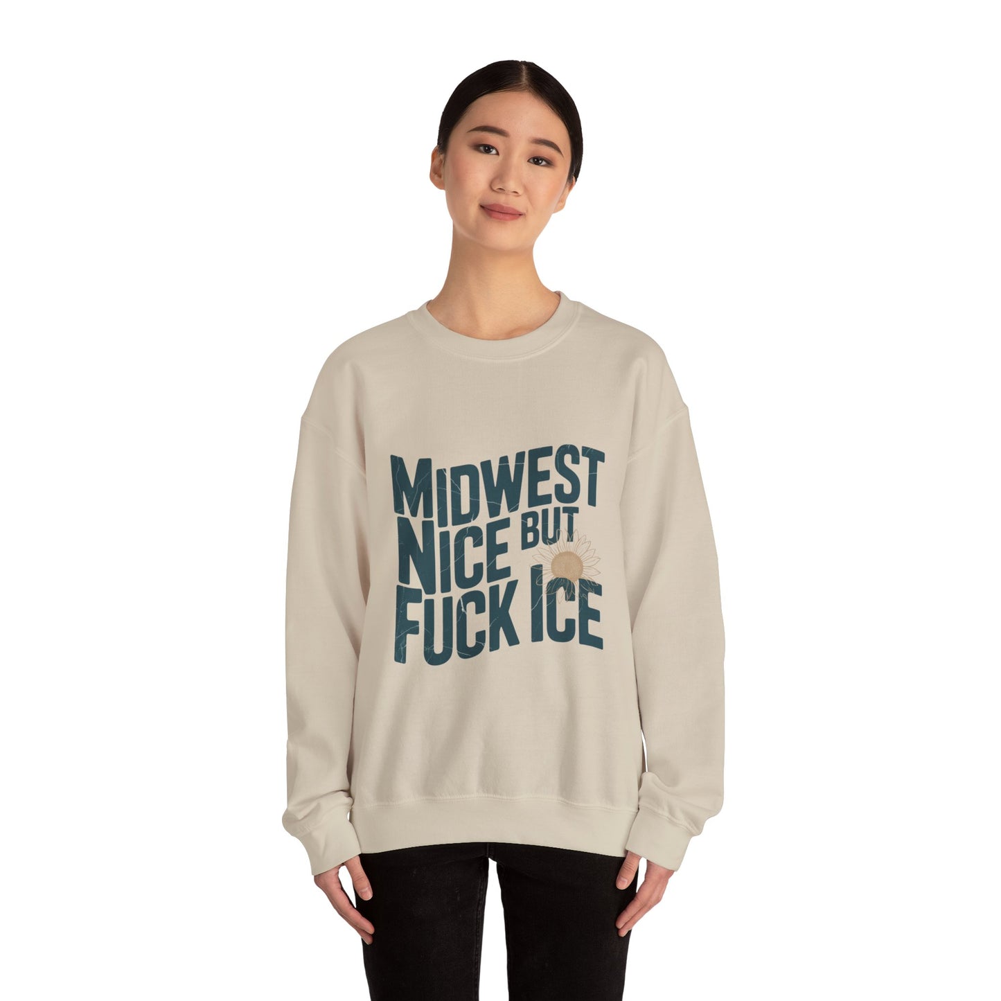 Midwest Nice But Fuck Ice Sweater