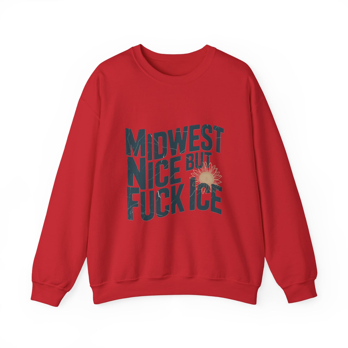 Midwest Nice But Fuck Ice Sweater
