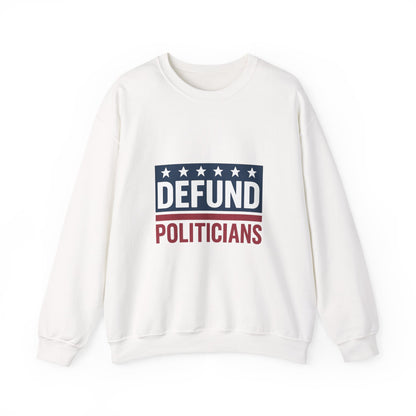 Defund Politicians Sweater – Warmth with a Message