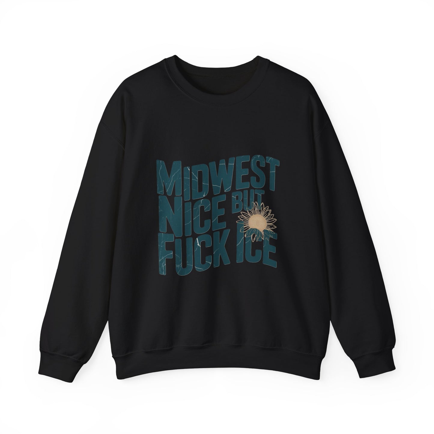 Midwest Nice But Fuck Ice Sweater
