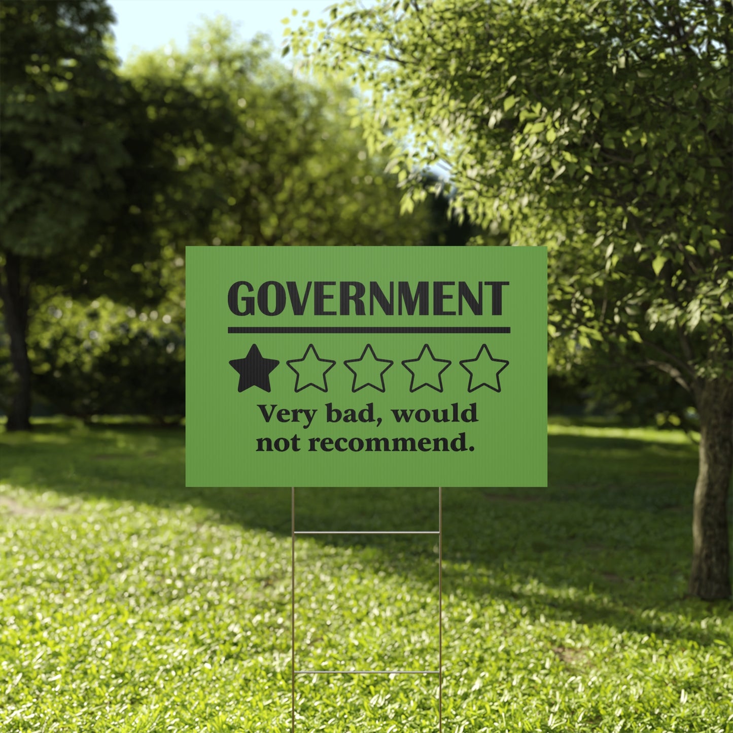 Green Yard Sign - 1/5 Stars Would Not Recommend