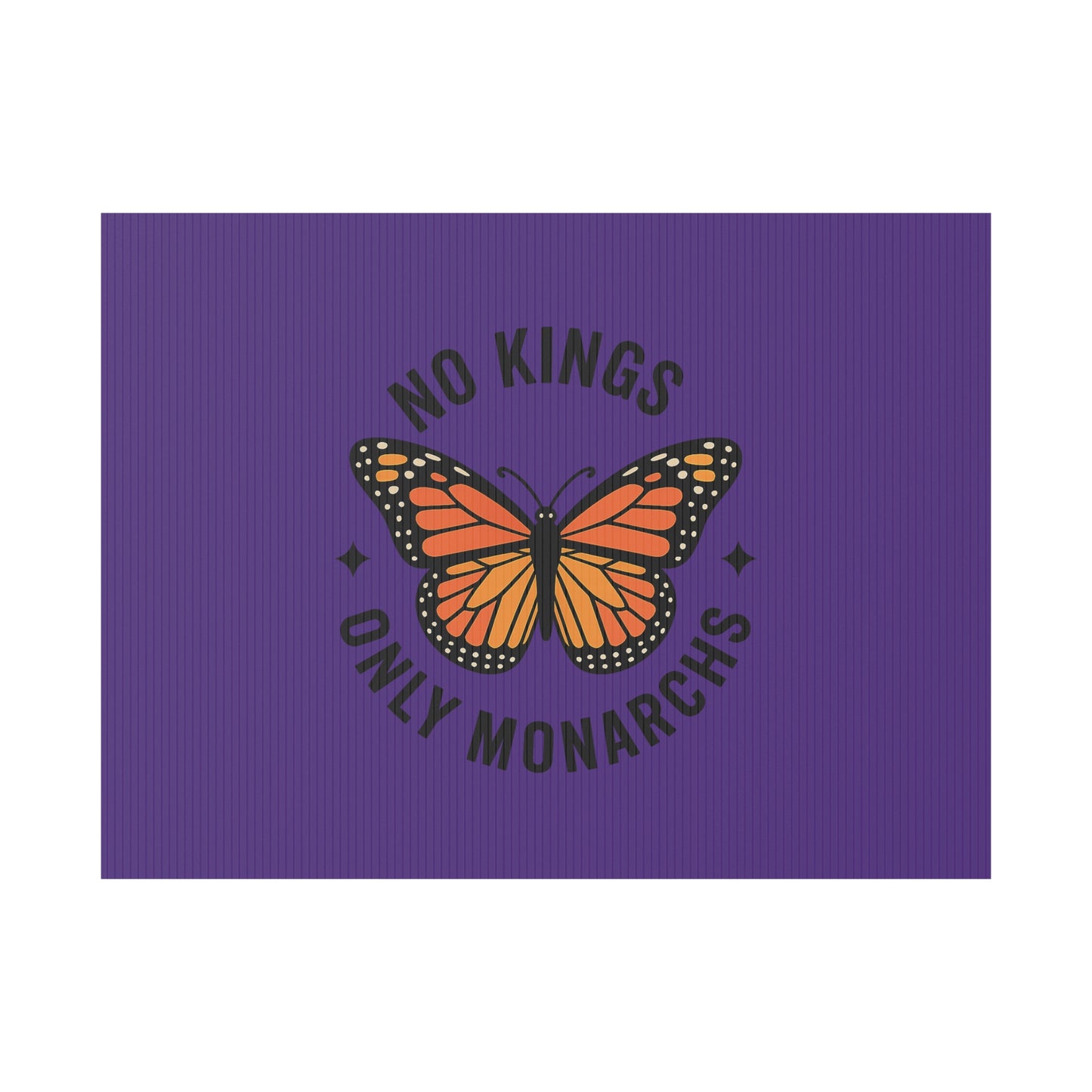 Purple No Kings Only Monarchs  Yard Sign, No Kings Since 1776, Holiday Decoration, Lawn Decor for July 4th, Independence Day Sign, Political Statement Sign