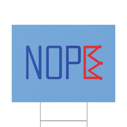 Light Blue NOPE Crown Yard Sign – Defy the Throne