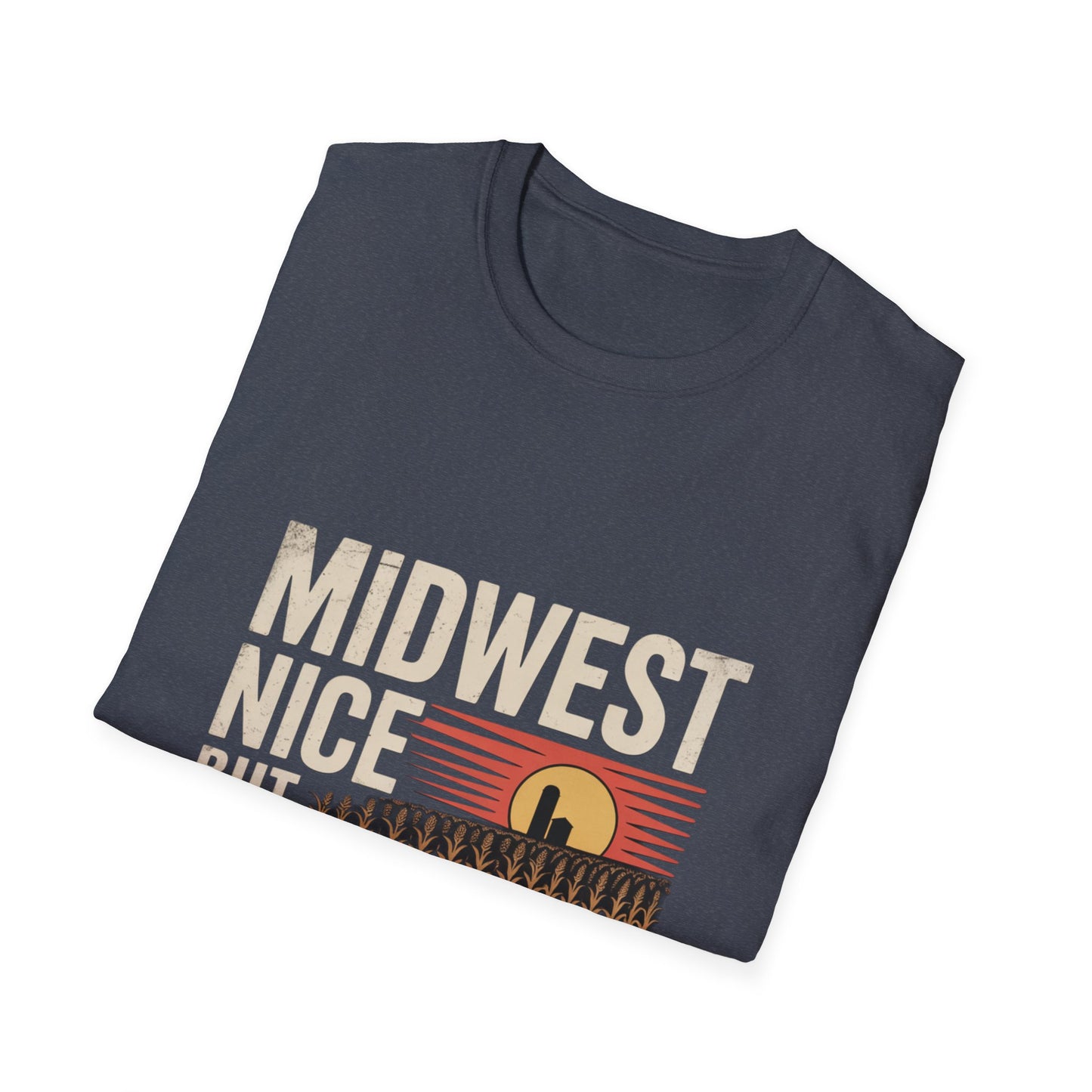 Midwest Nice But Fuck Ice Tee — Retro Sunset Midwest T-Shirt