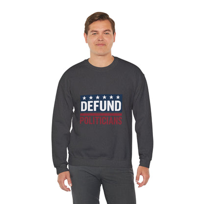 Defund Politicians Sweater – Warmth with a Message
