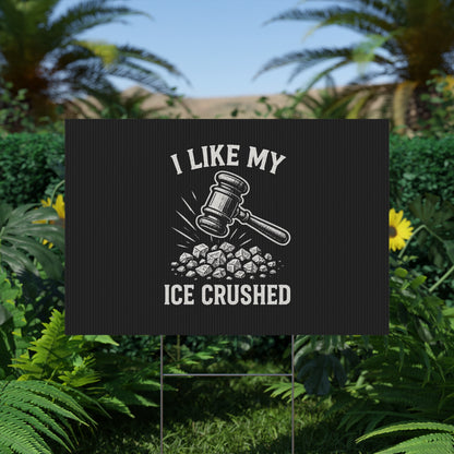 Black Crushed ICE Protest Yard Sign