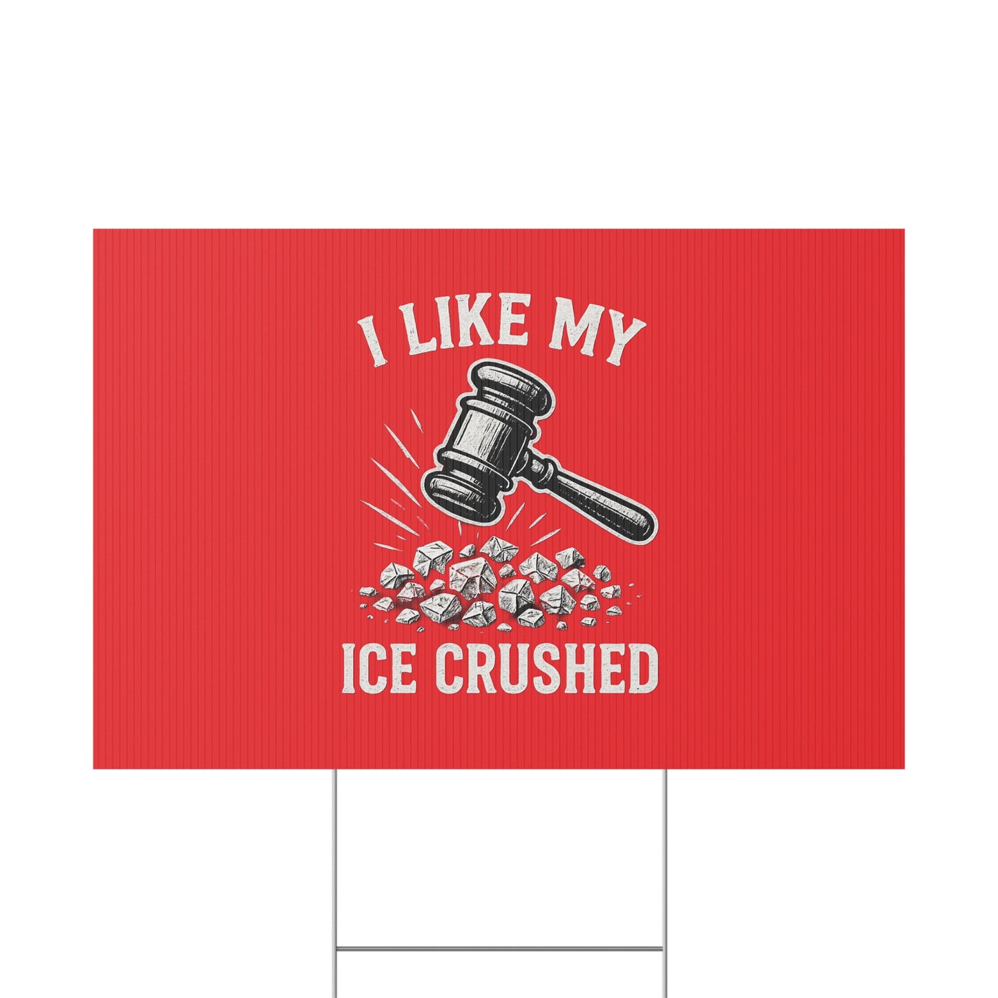 Red Crushed ICE Protest Yard Sign