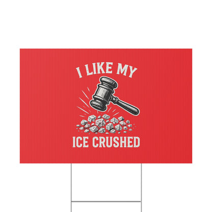 Red Crushed ICE Protest Yard Sign