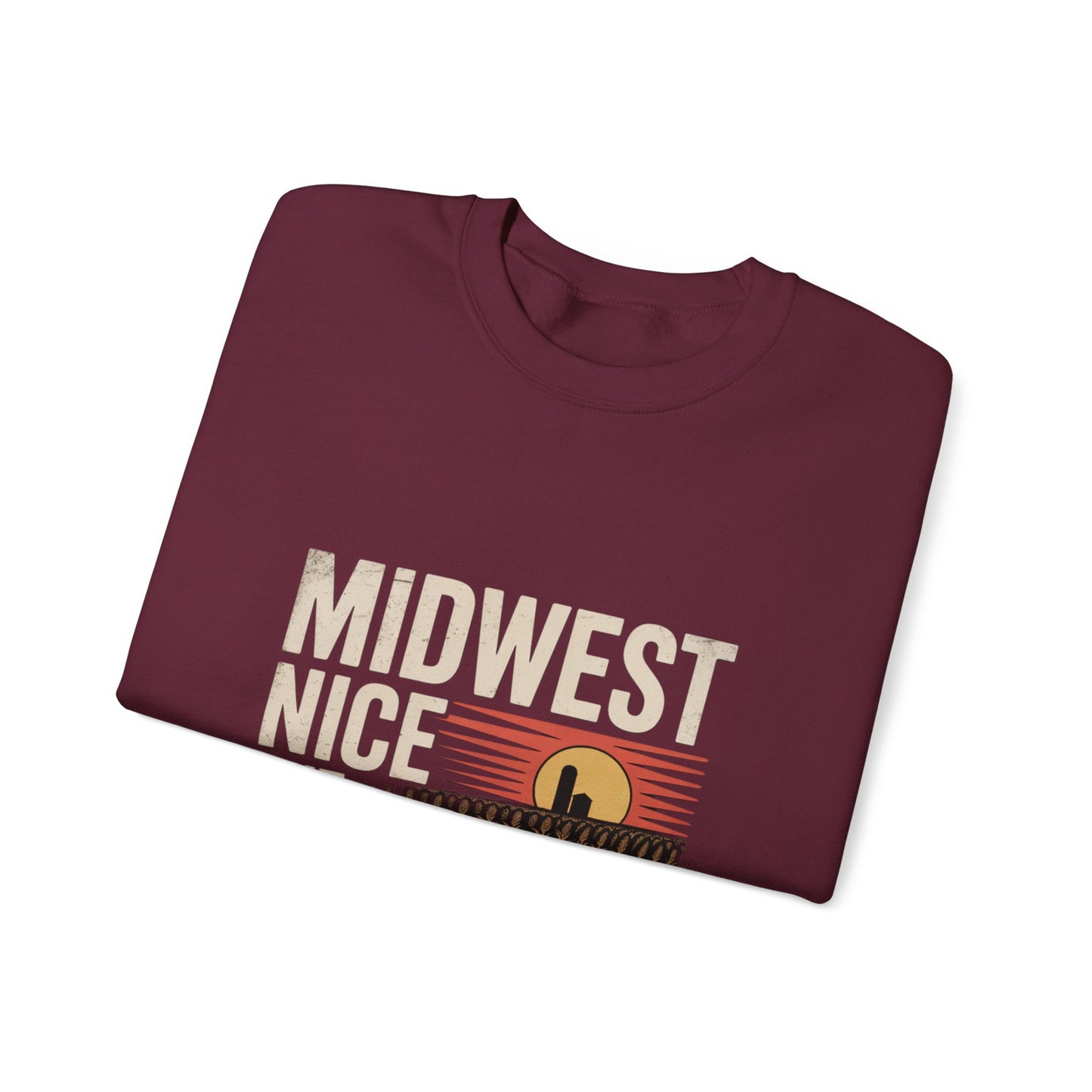 Midwest Nice But Fuck Ice Crewneck Sweatshirt