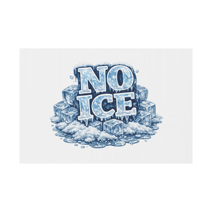 No ICE Plastic Yard Sign — Frosty 'No Ice' Iceberg Design Outdoor Lawn Sign