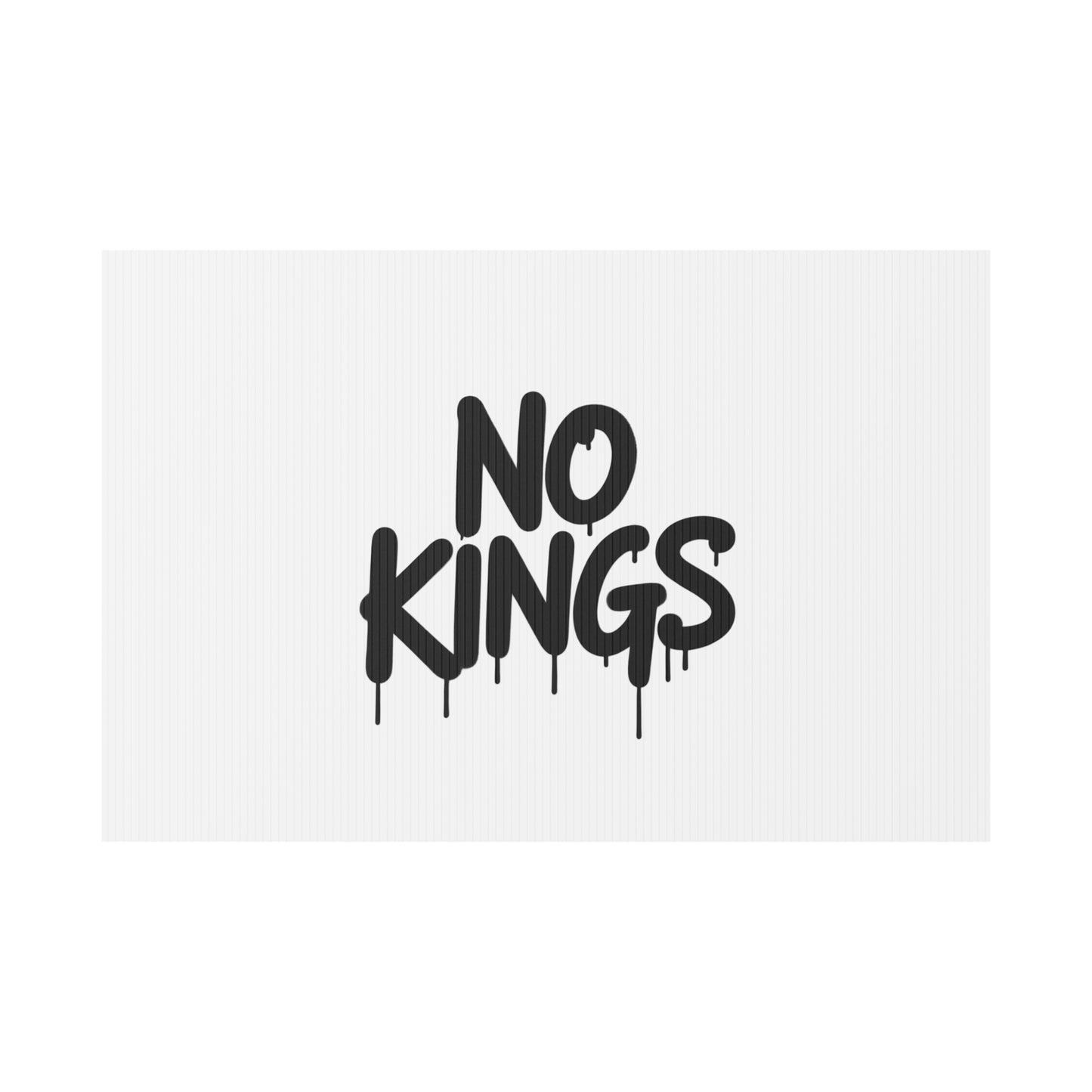 White Spray Paint No Kings Protest Yard Sign