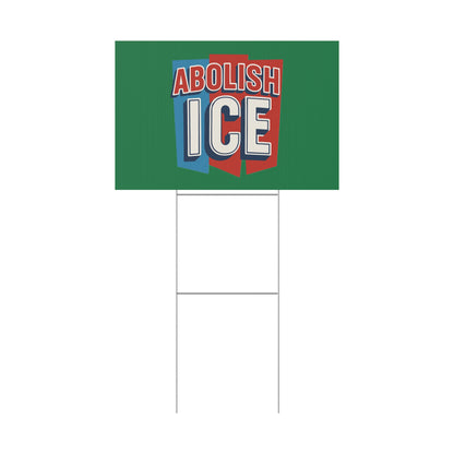 Dark Green Abolish ICE Yard Sign